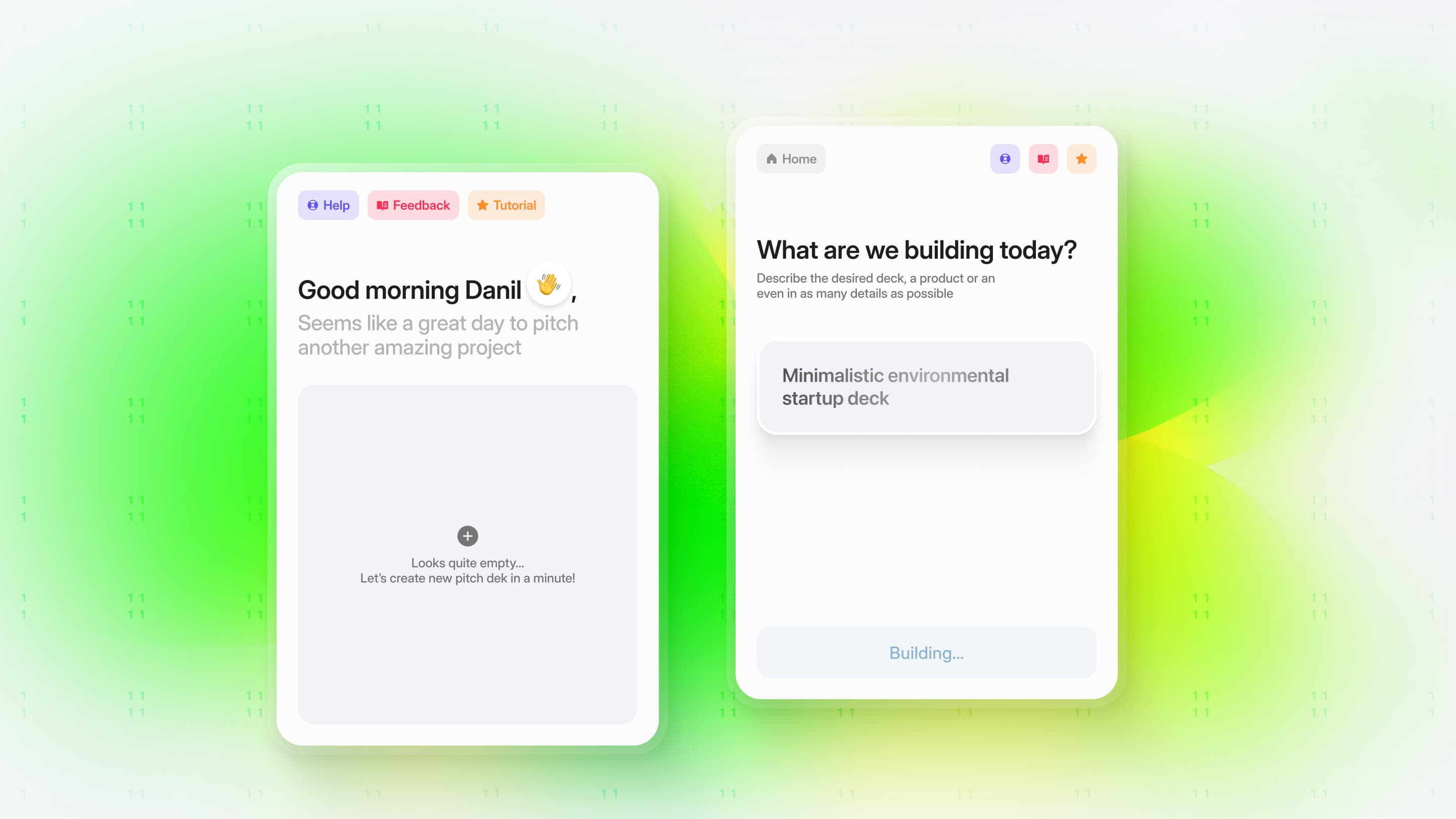 Pitchiro home screen and the “What are we building today?” brief